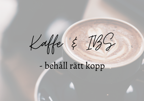 kaffe och ibs